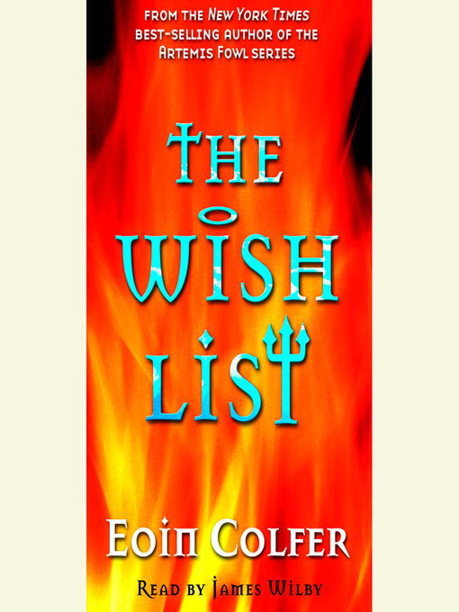 Title details for The Wish List by Eoin Colfer - Available